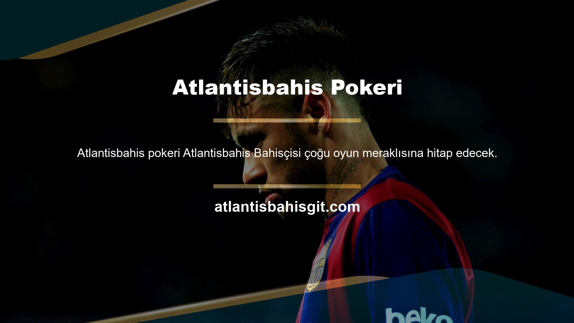 Atlantisbahis Pokeri