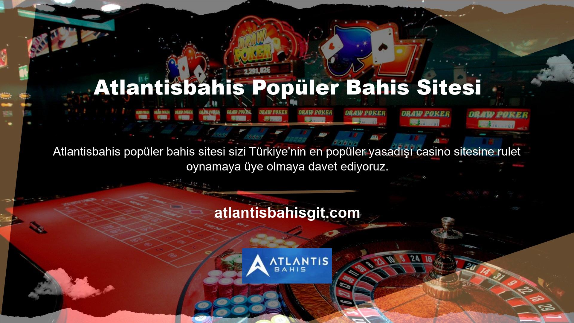 Atlantisbahis Casino'da oynayarak çok para kazanabilirsiniz