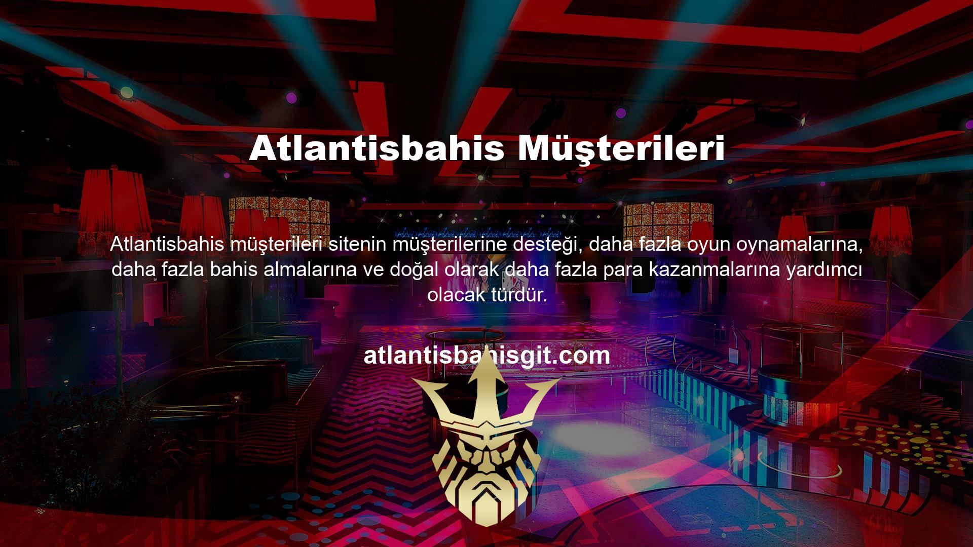 Şimdiye kadar birçok sitede aradıklarını bulamayan ve bahis ve oyunlardaki sınırlı fırsatlar nedeniyle para kazanma şansını kaybeden sevgili üyeler; Atlantisbahis ile kendilerini istedikleri bir ortamda bulurlar
